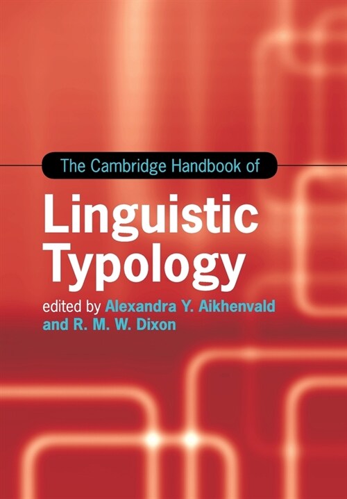 The Cambridge Handbook of Linguistic Typology (Paperback)