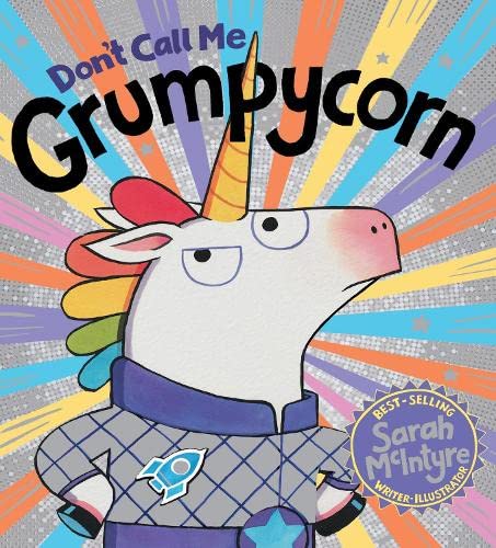 Dont Call Me Grumpycorn! (PB) (Paperback)