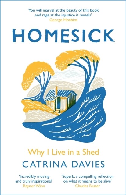 Homesick : Why I Live in a Shed (Paperback)