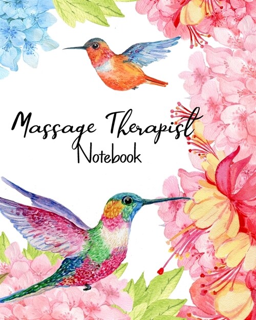 Massage Therapist Notebook: Therapist Planner is an appointment book to schedule your sessions- Perfect for Notes, Journaling and Massage Therapis (Paperback)