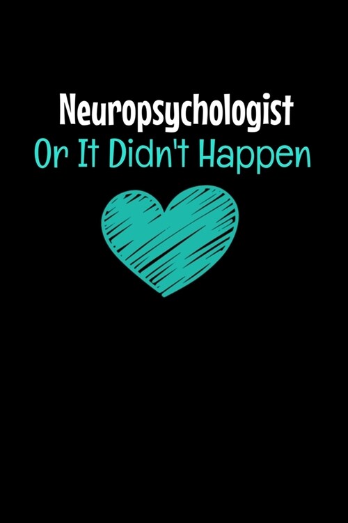 Neuropsychologist Or It Didnt Happen: Dot Grid Page Notebook: Gift For Neuropsychologist (Paperback)