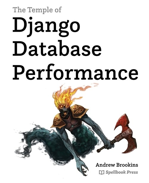 The Temple of Django Database Performance (Paperback)