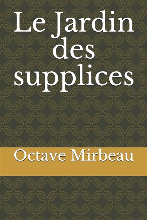 Le Jardin des supplices (Paperback)