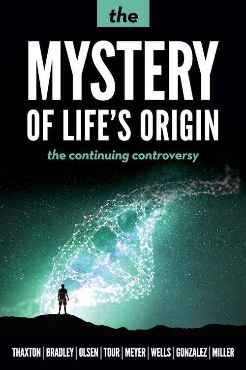 The Mystery of Lifes Origin: The Continuing Controversy (Paperback)