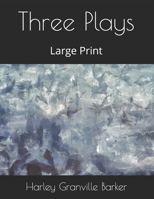 Three Plays: Large Print (Paperback)