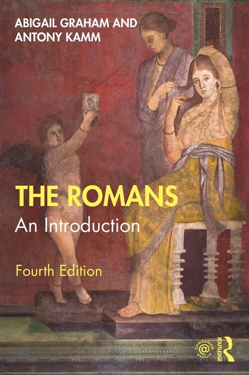 The Romans : An Introduction (Paperback, 4 ed)