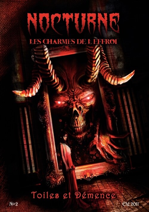 Toiles et D?ence: Nocturne, les charmes de leffroi (Paperback)