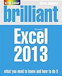 Brilliant Excel 2013 (Paperback)