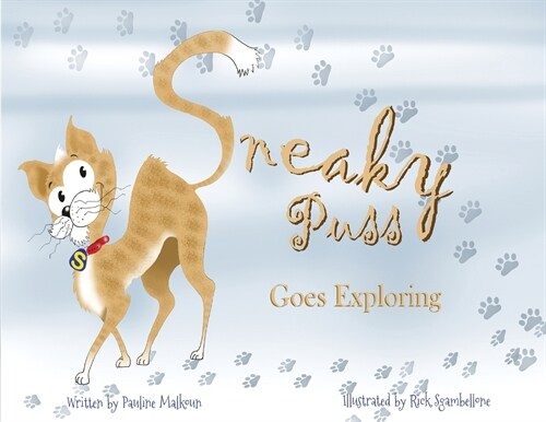Sneaky Puss Goes Exploring (Paperback)