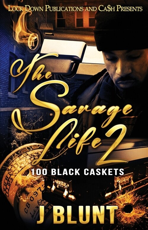 The Savage Life 2: 100 Black Caskets (Paperback)