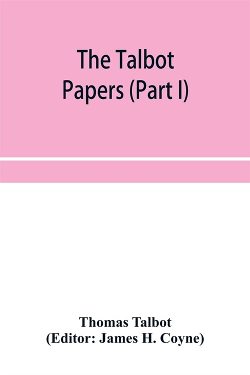 The Talbot papers (Part I) (Paperback)