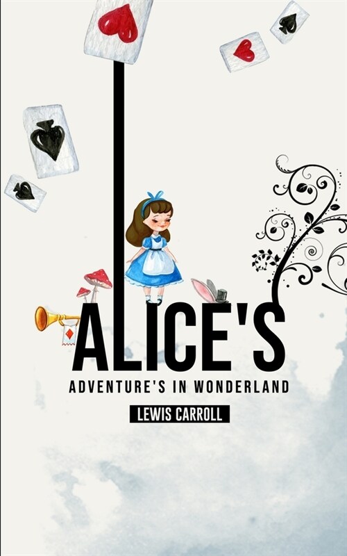 Alices Adventures in Wonderland (Paperback)