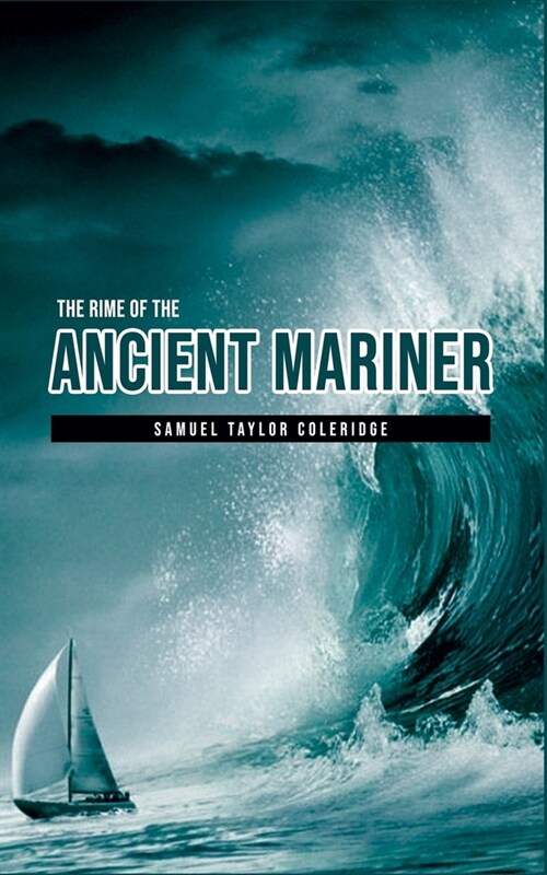 The Rime of the Ancient Mariner (Paperback)