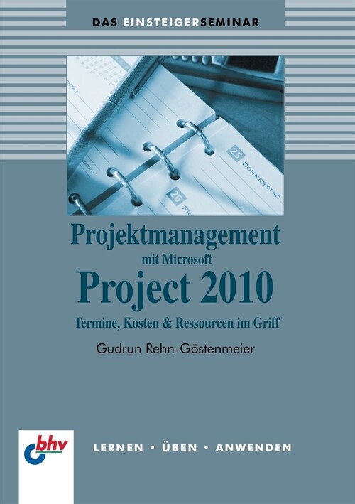 Projektmanagement Mit Microsoft Project 2010 (Paperback)