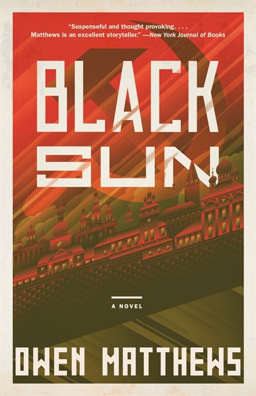 Black Sun: A Novel Based on an Incredible True Story (Paperback)