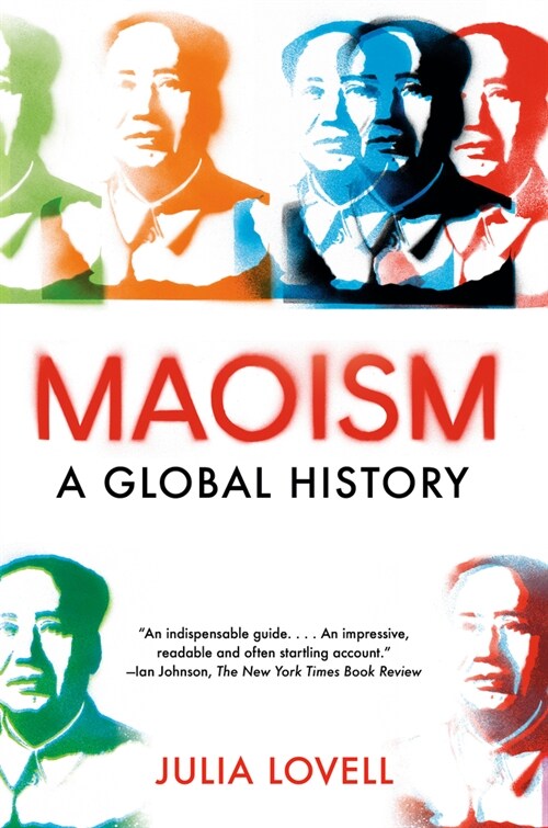 Maoism: A Global History (Paperback)