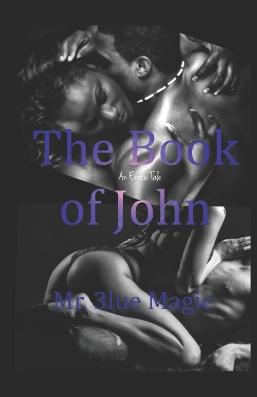 The Book of John: An Erotic Tale (Paperback)