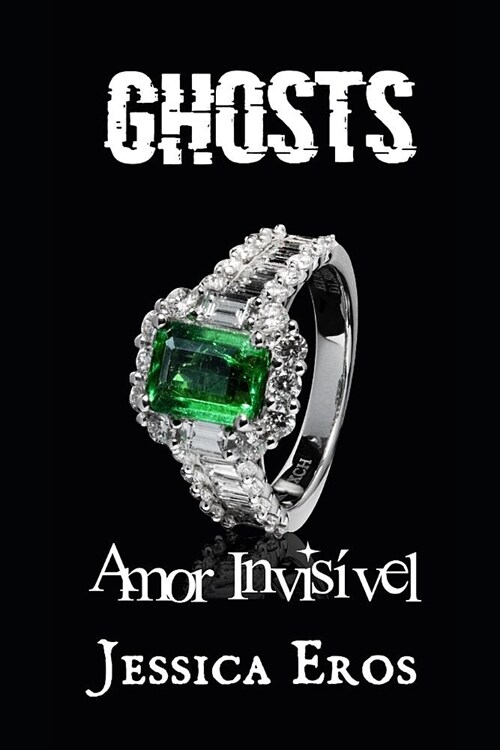 Ghosts: Amor Invis?el (Paperback)