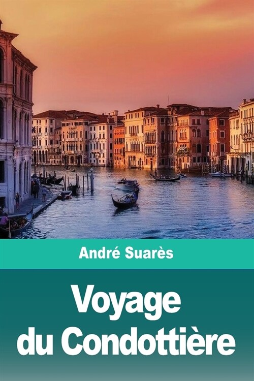Voyage du Condotti?e (Paperback)