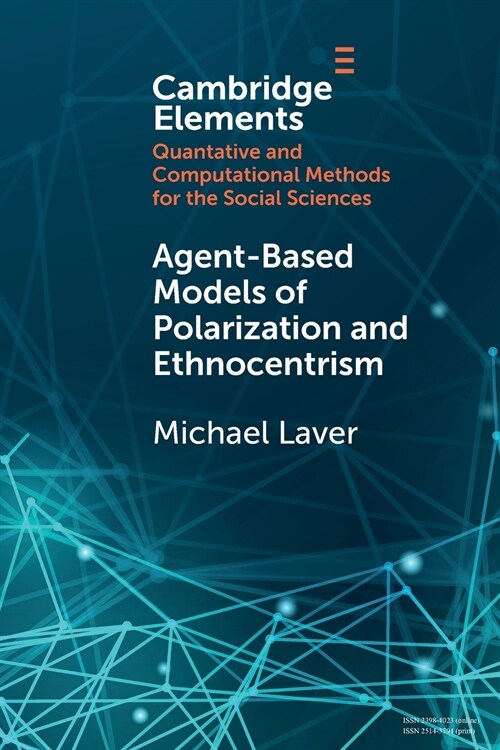 Agent-Based Models of Polarization and Ethnocentrism (Paperback)