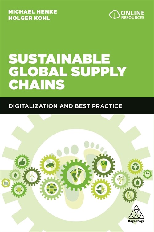 Sustainability in Global Value Chains : Measures, Ethics and Best Practices for Responsible Businesses (Paperback)