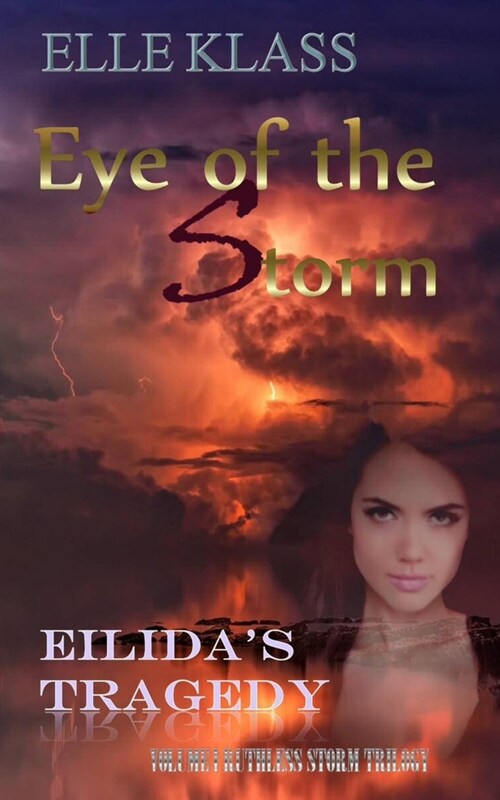 Eye of the Storm: Eilidas Tragedy (Paperback, 2, 2020)