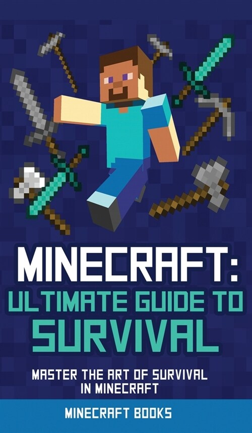 Survival Handbook for Minecraft: Master Survival in Minecraft (Unofficial) (Hardcover)