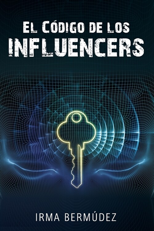 El Codigo de los Influencers (Paperback)