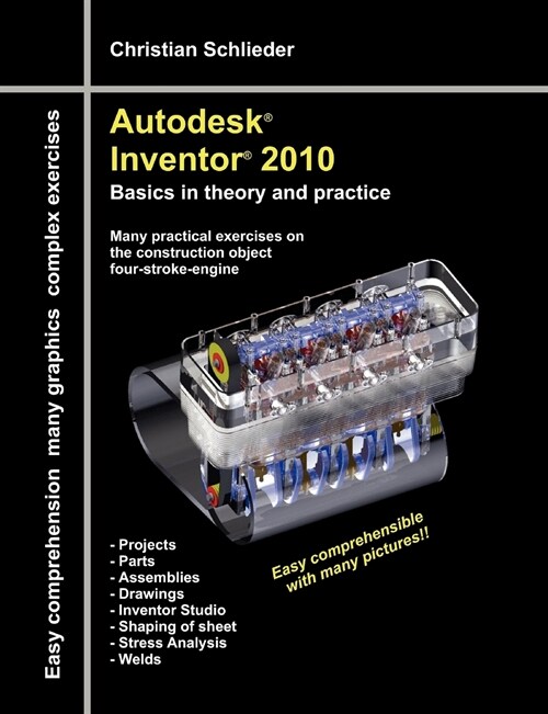 Autodesk(R) Inventor(R) 2010: Basics in theory and practice (Paperback)