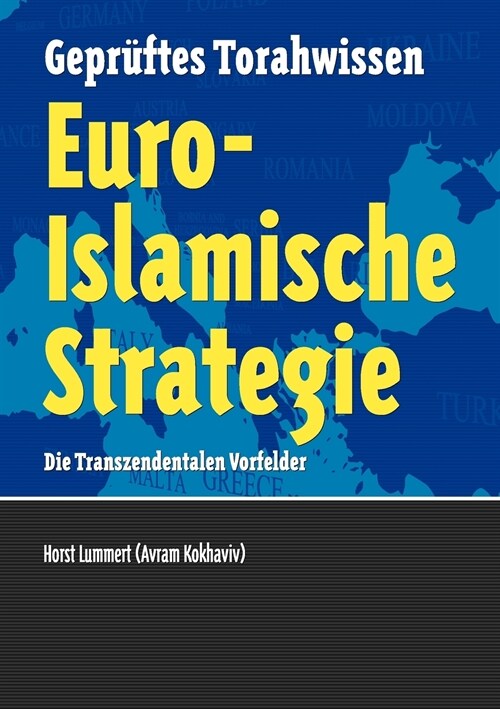 Euro-Islamische Strategie: Die Transzendentalen Vorfelder (Paperback)