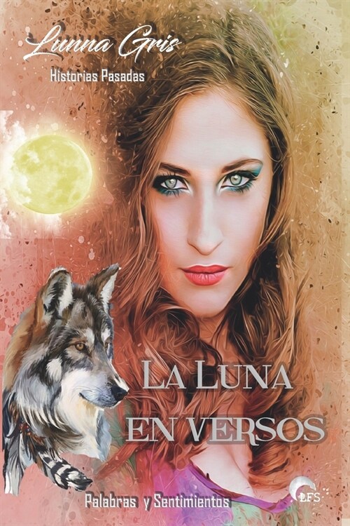 La luna en versos: Palabras y sentimientos (Paperback)