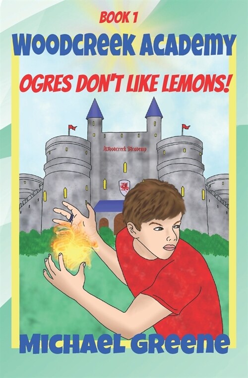 Ogres Dont Like Lemons! (Paperback)