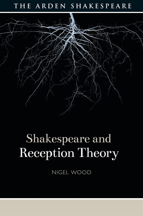 Shakespeare and Reception Theory (Hardcover)