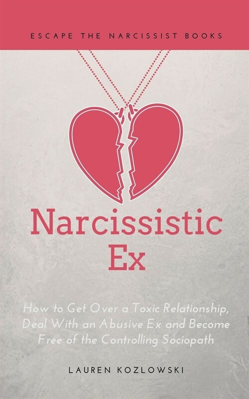 Narcissistic Ex (Paperback)