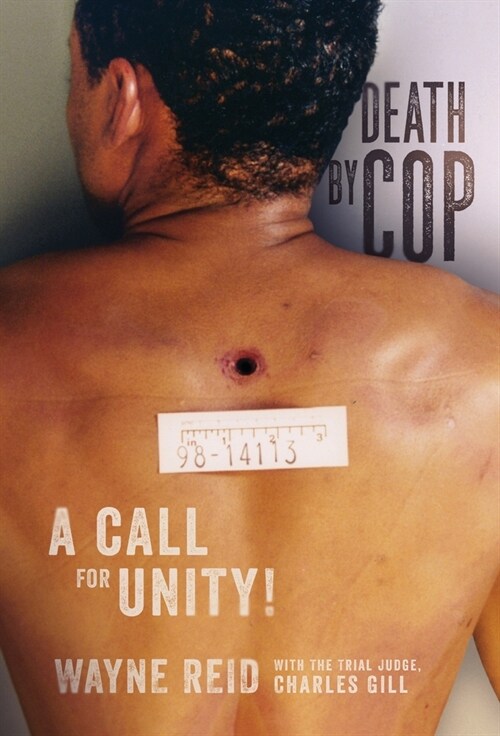 Death By Cop: A Call for Unity! (Hardcover)