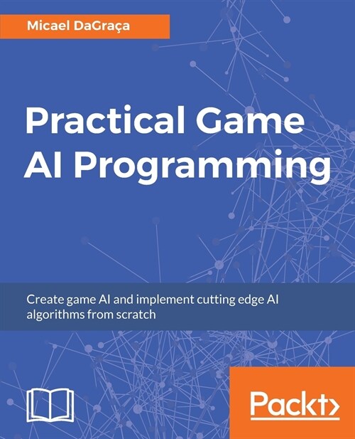 Practical Game AI Programming (Paperback)