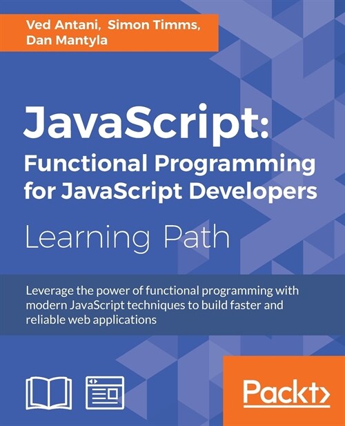 JavaScript: Functional Programming for JavaScript Developers (Paperback)