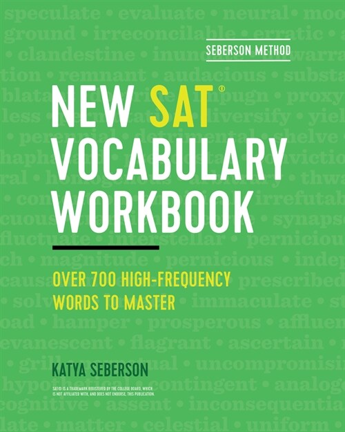 Seberson Method: New Sat(r) Vocabulary Workbook: Over 700 High-Frequency Words to Master (Paperback)