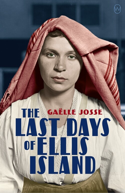 The Last Days of Ellis Island (Paperback)