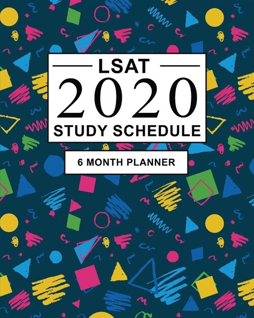 LSAT Study Schedule: 6 Month Planner for the Law School Admission Test (LSAT). Ideal for LSAT prep and Organising LSAT practice - Large (8 (Paperback)