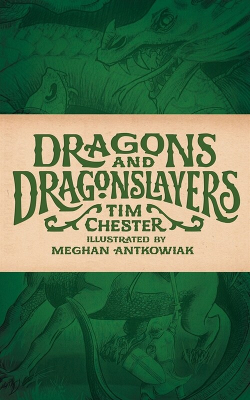 Dragons and Dragonslayers (Paperback)