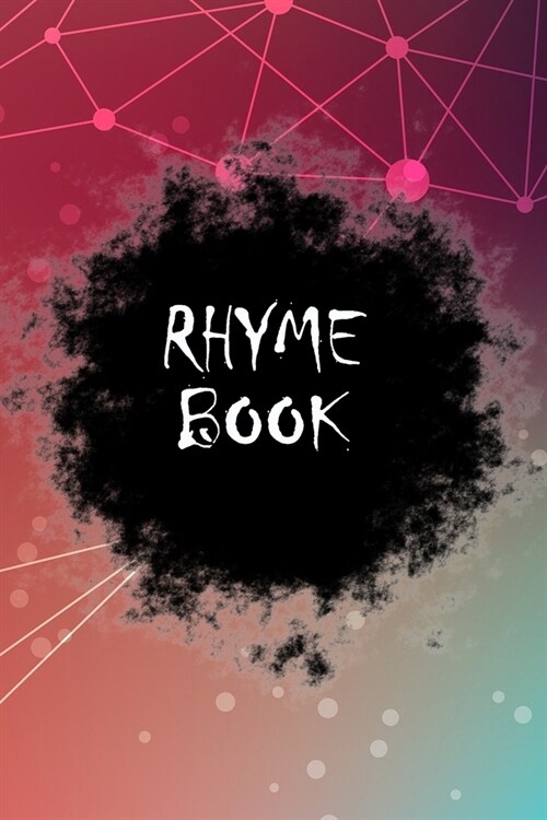 Rhyme Book Notebook Journal: Lined Notebook / Journal Gift, 100 Pages, 6x9, Soft Cover, Matte Finish Inspirational Quotes Journal, Notebook, Diary, (Paperback)