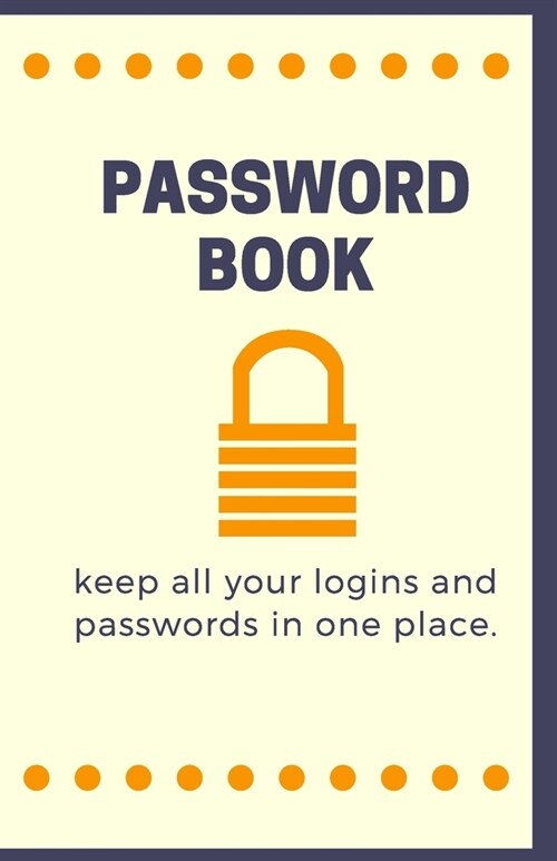 Password and username keeper (password book with alphabetical tabs): Password keeper, Gift for a holiday or birthday (110 Pages, 5.5 x 8.5) (Paperback)