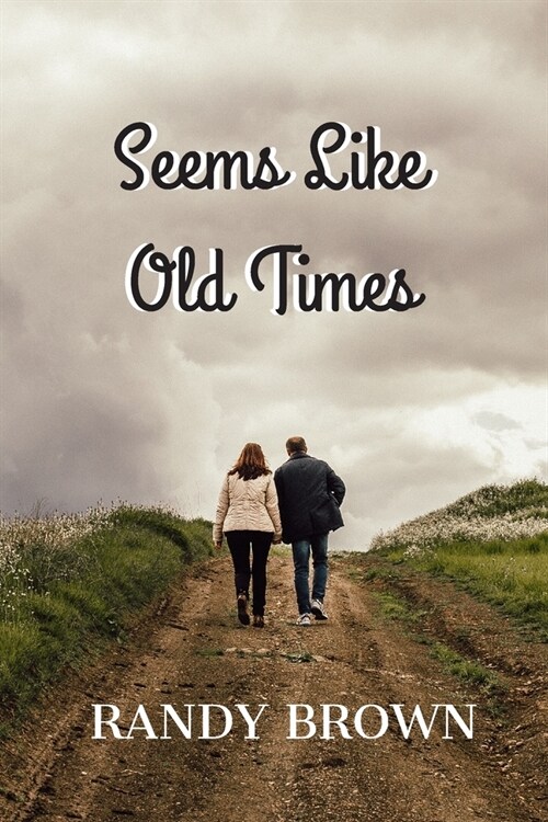 Seems Like Old Times (Paperback)