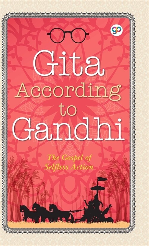 Gita According to Gandhi (Hardcover)