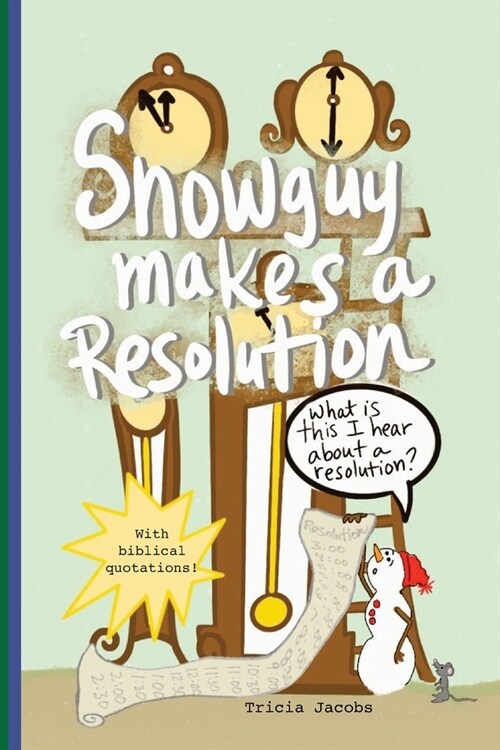 Snowguy Makes a Resolution (Paperback)