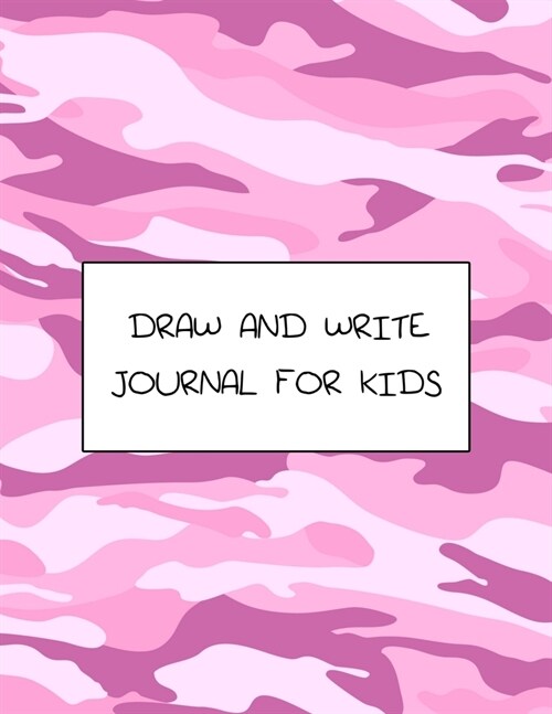 Draw and Write - Journal for Kids: Write and illustrate short stories, a cute gift for military kids with Deployed Mom, Dad or any Family Member - Pri (Paperback)