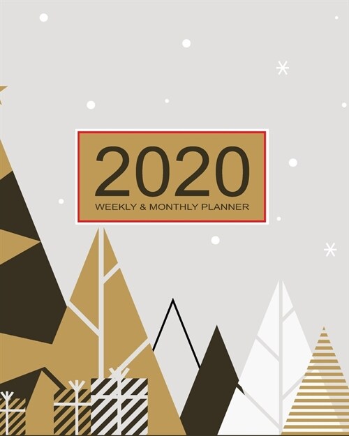 2020 Planner Weekly & Monthly 8x10 Inch: Happy New Year One Year Weekly and Monthly Planner + Calendar Views, journal, for Men, Women, Boys, Girls, Ki (Paperback)