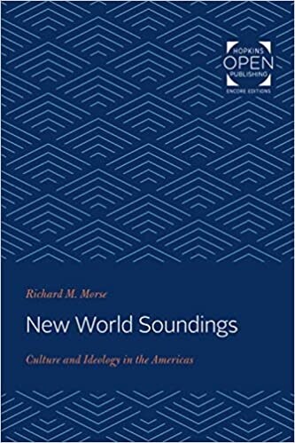New World Soundings: Culture and Ideology in the Americas (Paperback)