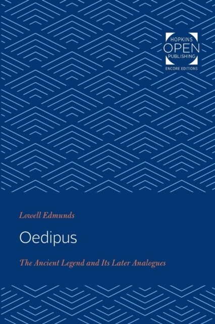 Oedipus: The Ancient Legend and Its Later Analogues (Paperback)